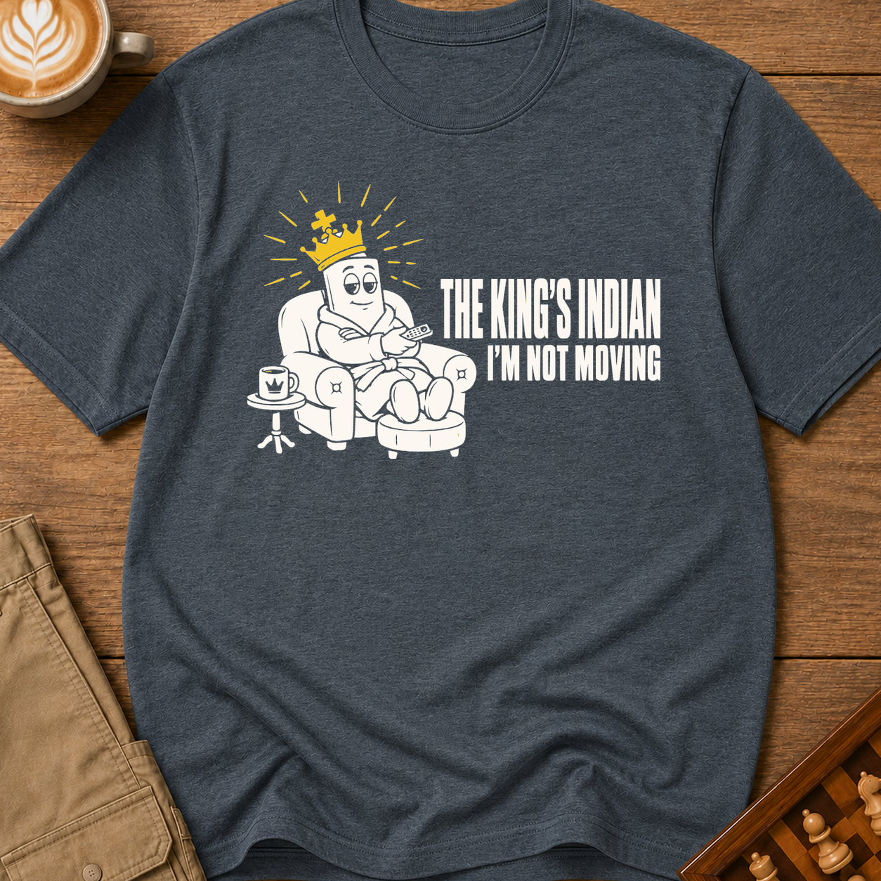 The King's Indian I'm Not Moving T-Shirt