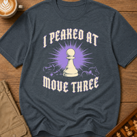 Peaked at Move Three T-Shirt