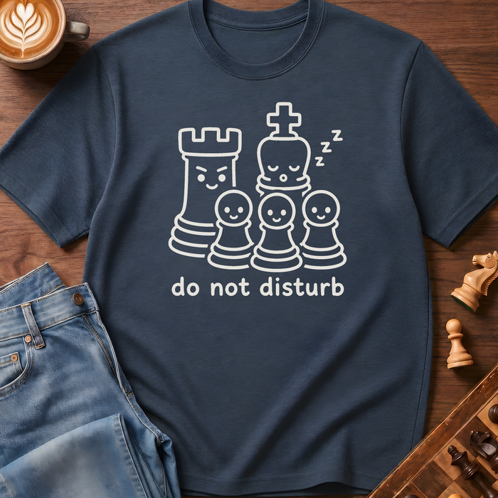 Do Not Disturb T-Shirt