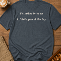 Fiftieth Game of the Day T-Shirt