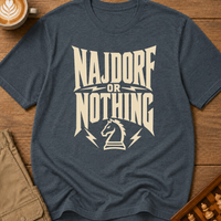 Najdorf or Nothing Gold T-Shirt
