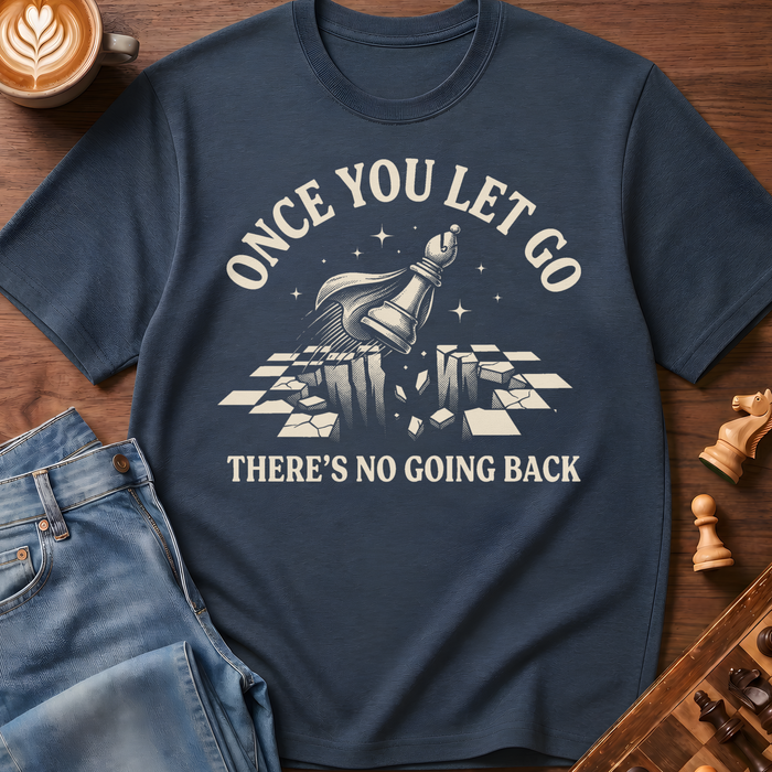 No Take Backs T-Shirt