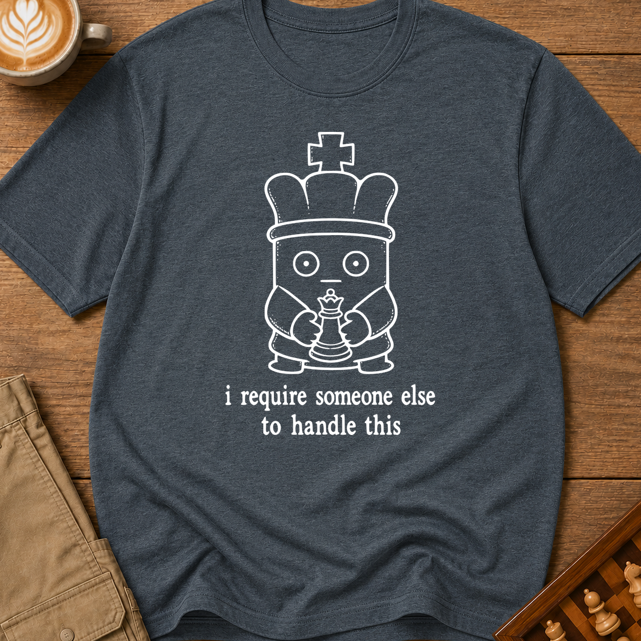 Someone Else Can Handle This T-Shirt