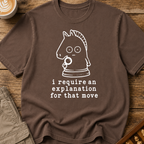 An Explanation for That Move T-Shirt