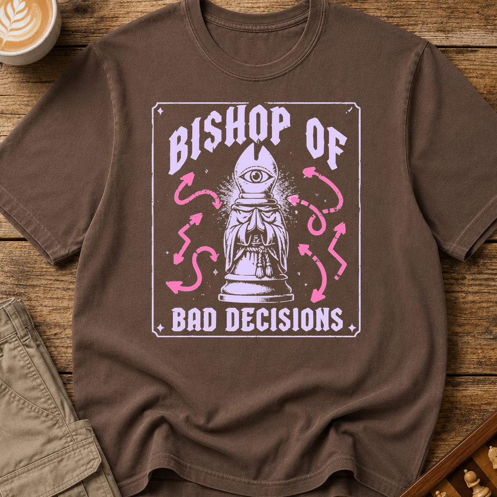 Bishop of Bad Decisions T-Shirt