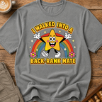 Walked Into a Back-Rank Mate T-Shirt