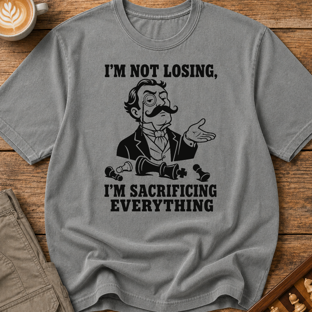 Sacrificing Everything T-Shirt