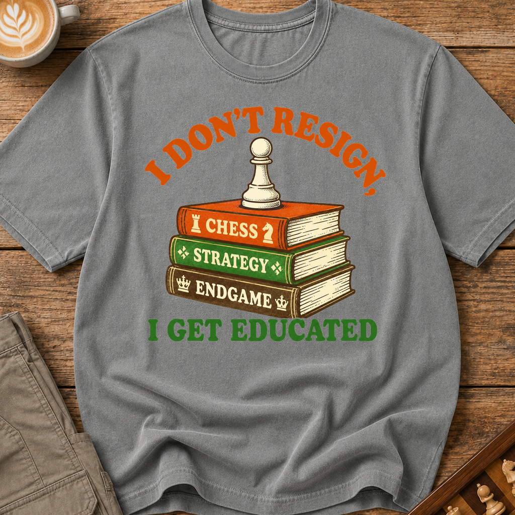 I Get Educated T-Shirt