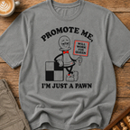 Promote Me T-Shirt