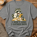 I Gather Data T-Shirt