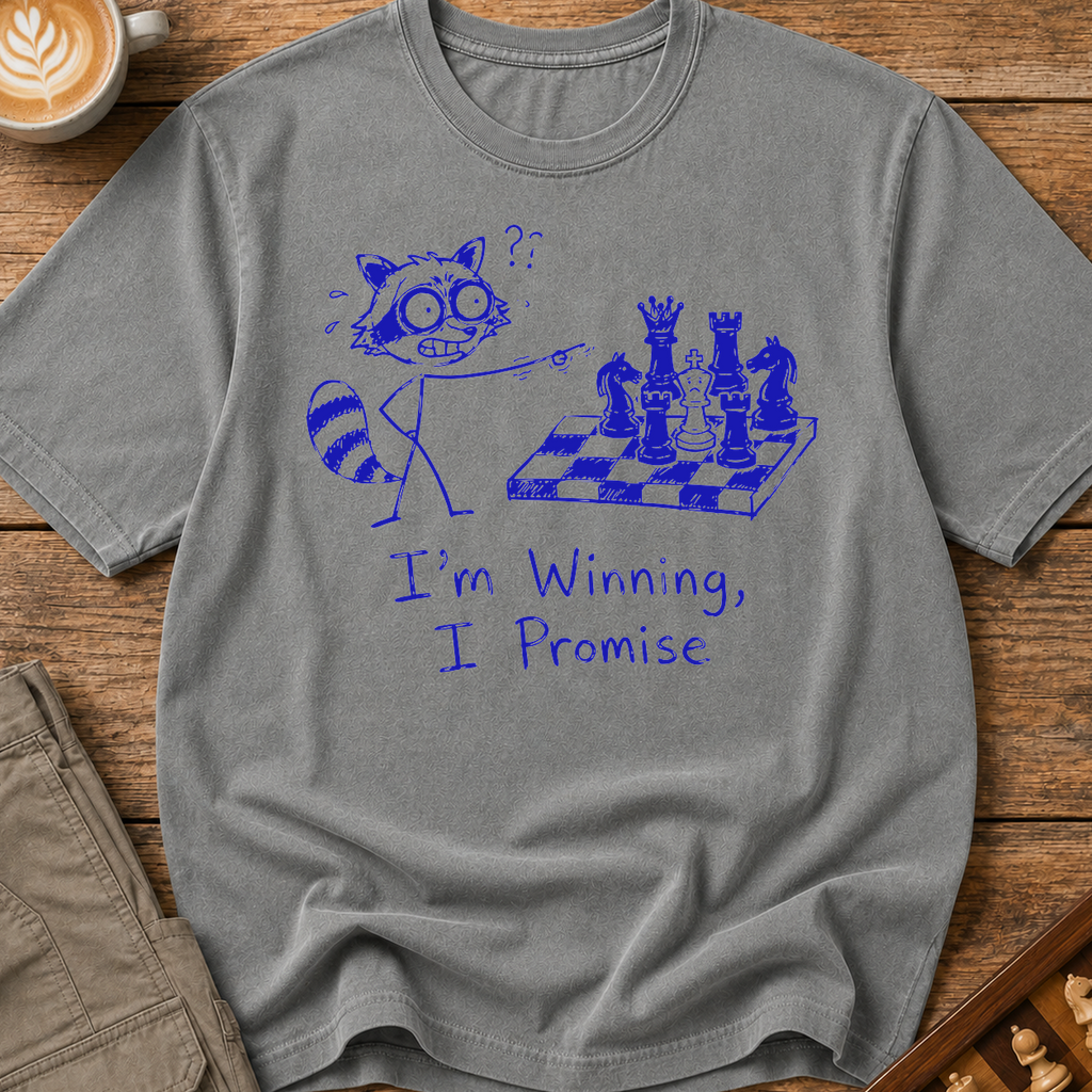Im Winning I Promise T-Shirt