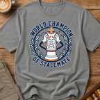 World Champion of Stalemate T-Shirt