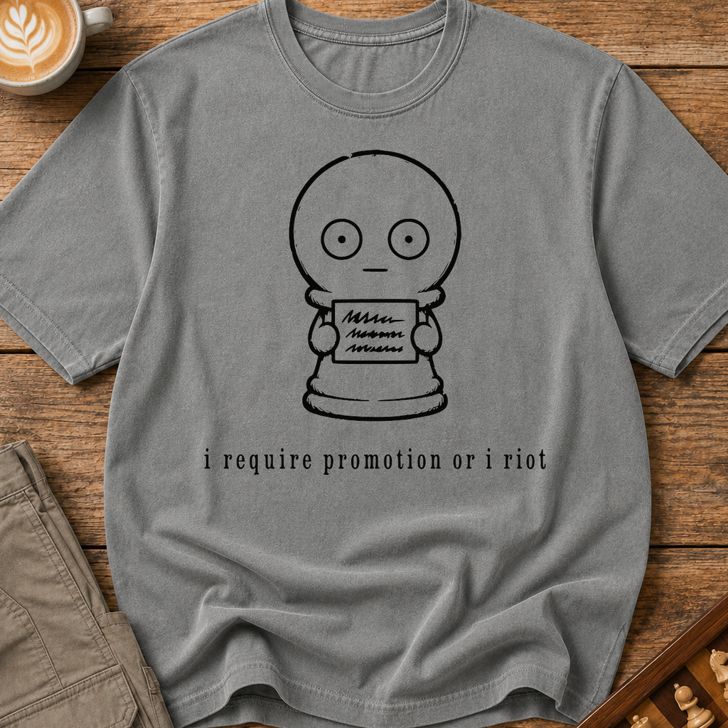 Promotion or I Riot T-Shirt