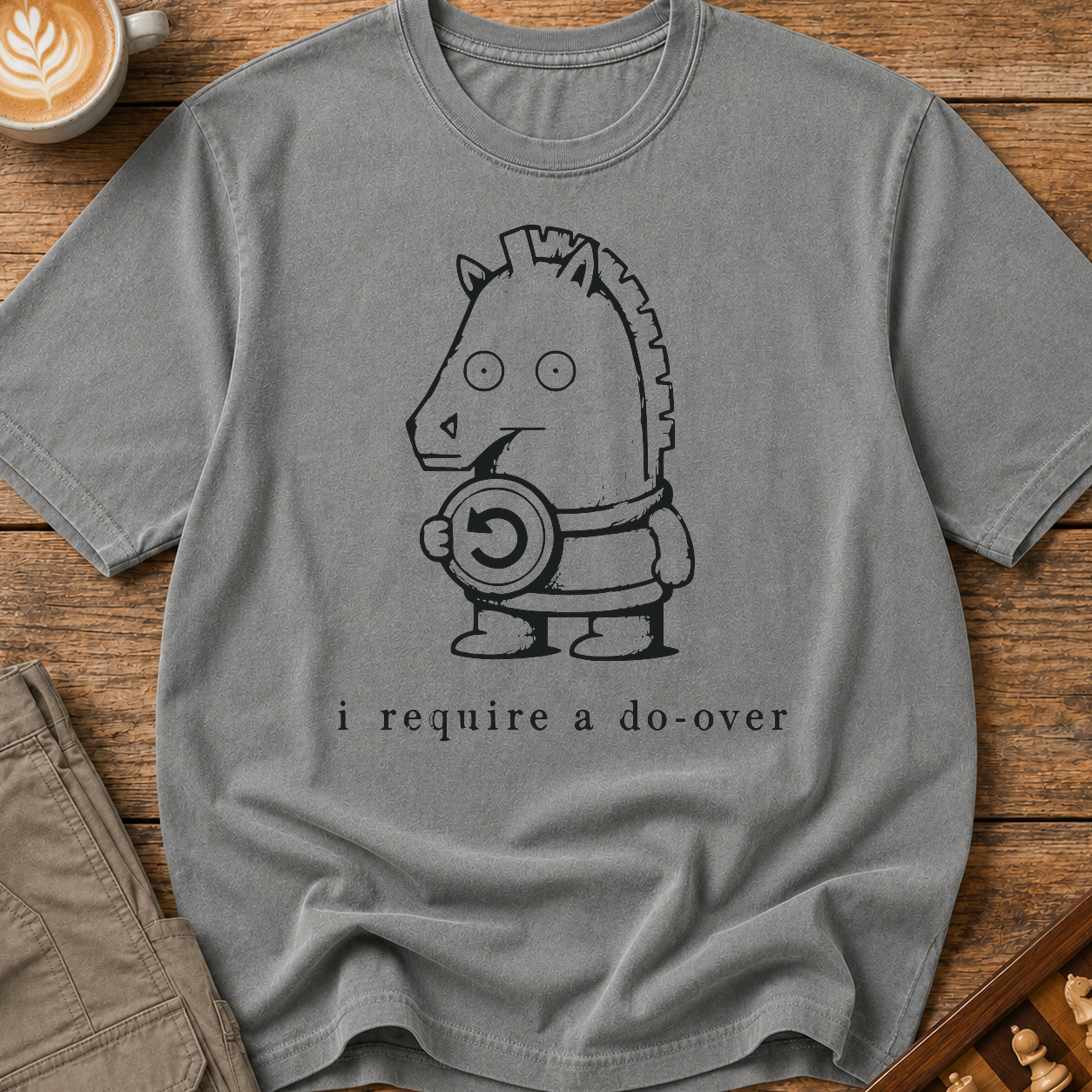 I Require a Do-Over T-Shirt