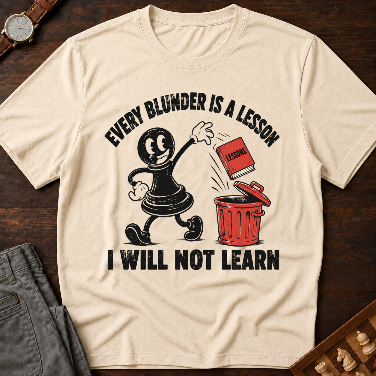 Every Blunder A Lesson Unlearned T-Shirt
