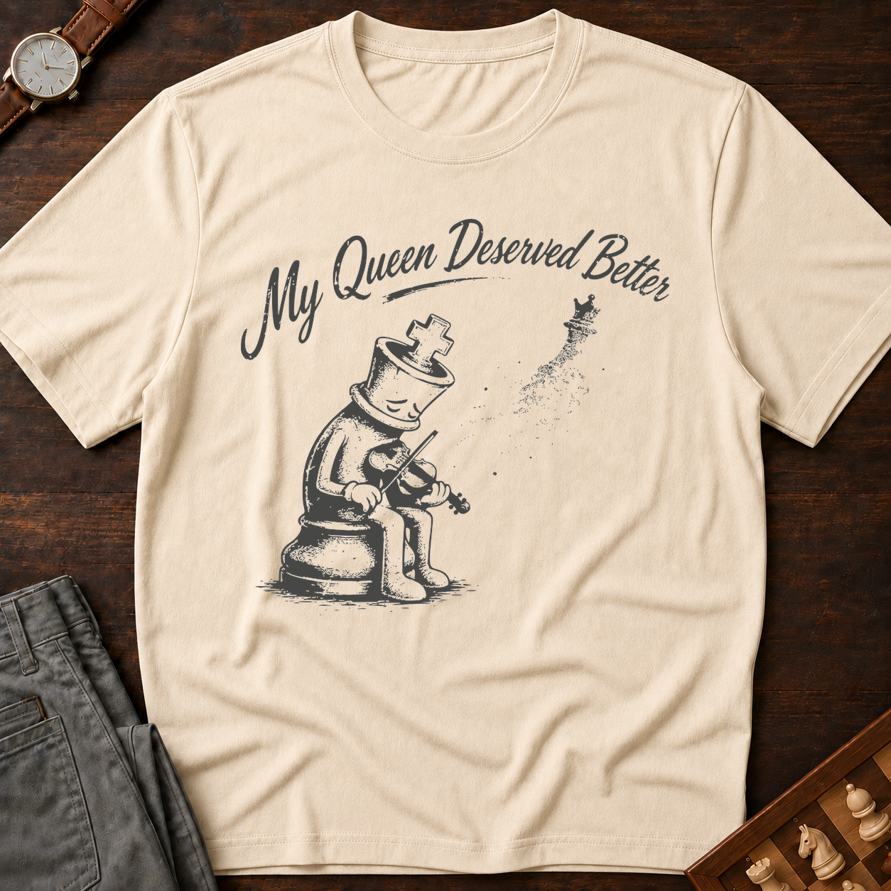 My Queen Deserved Better T-Shirt