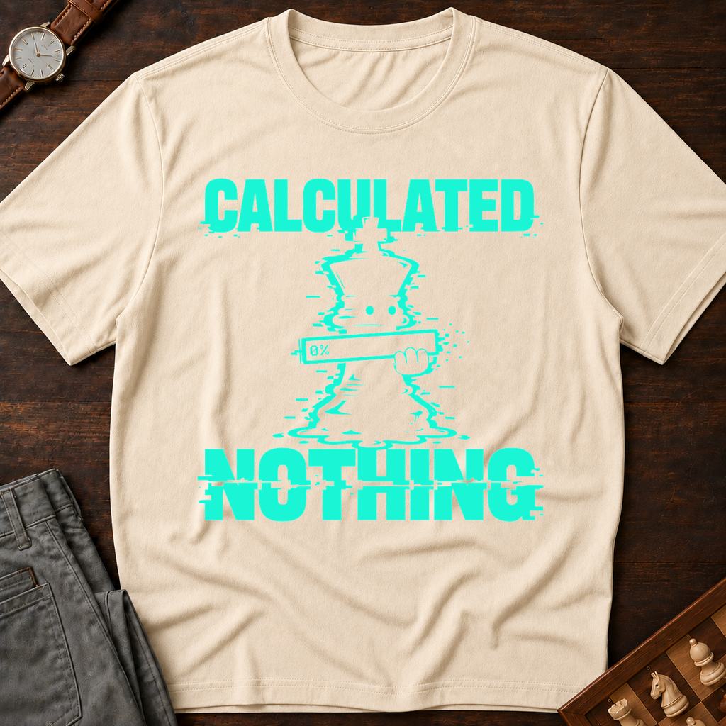 Calculated Nothing T-Shirt