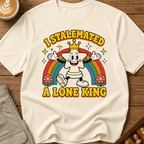 Stalemated a Lone King T-Shirt