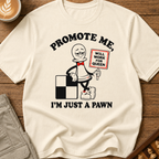 Promote Me T-Shirt