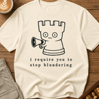 Stop Blundering T-Shirt
