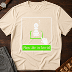 Plays Like The Tutorial T-Shirt