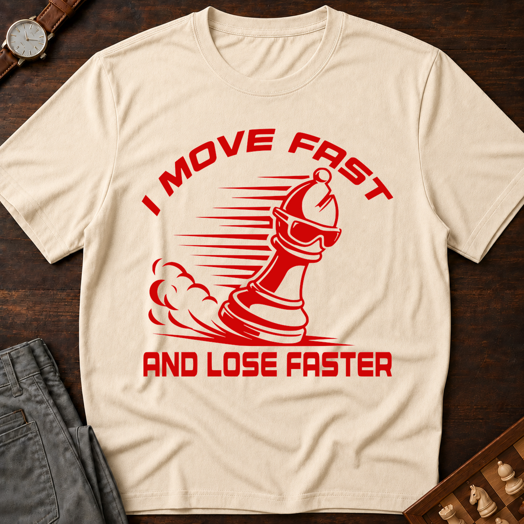I Move Fast And Lose Faster T-Shirt
