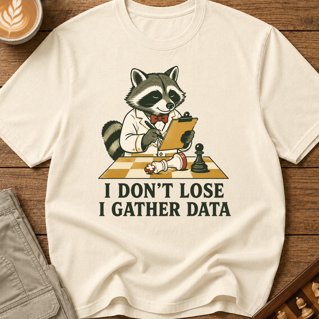 I Gather Data T-Shirt