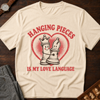 Hanging Pieces Is My Love Language T-Shirt