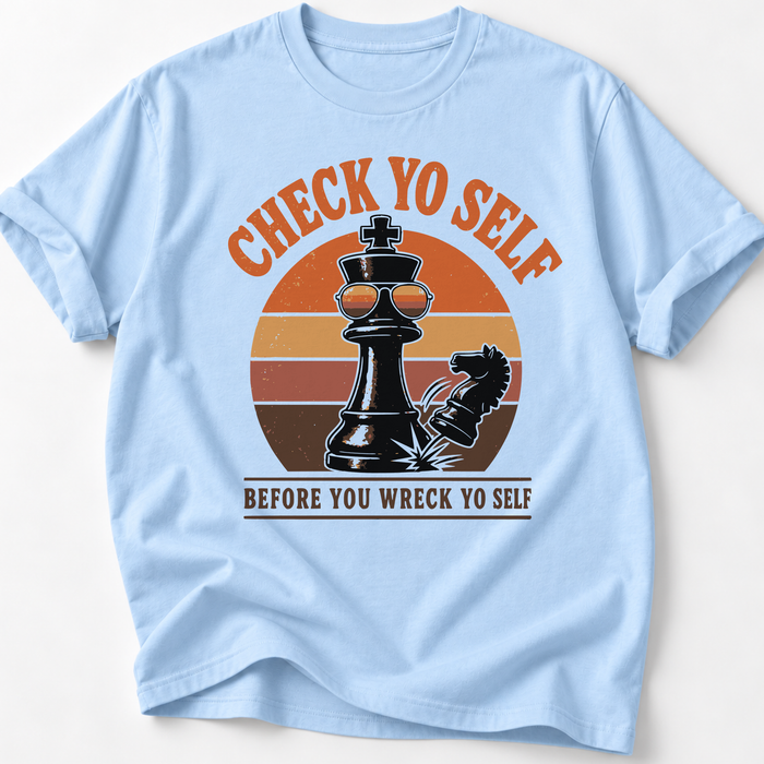 Check Yo Self T-Shirt