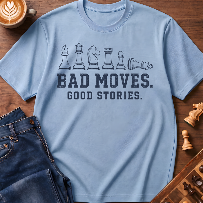 Bad Moves T-Shirt