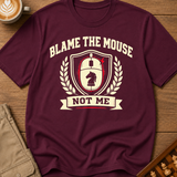 Blame the Mouse T-Shirt