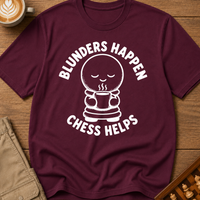 Blunders Happen Chess Helps T-Shirt