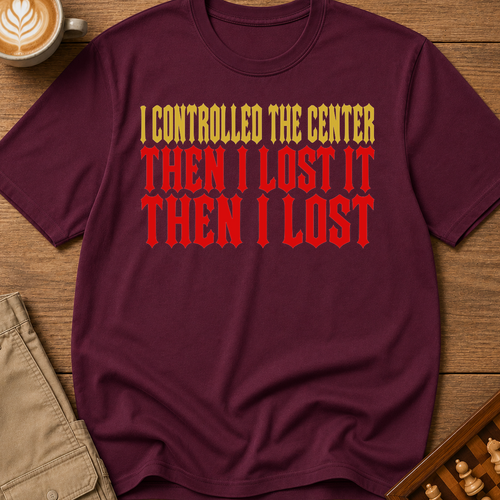 Controlled the Center T-Shirt