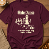 Walked My King Into Mate T-Shirt