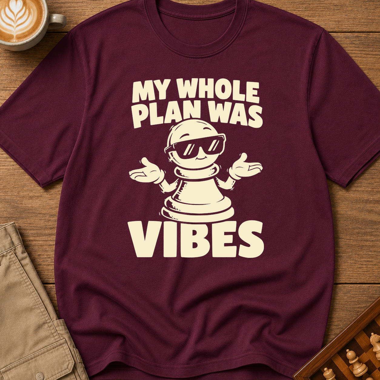 My Whole Plan Was Vibes T-Shirt