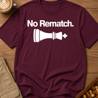 No Rematch T-Shirt