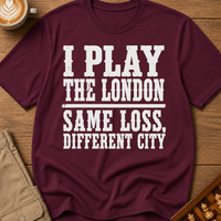 I Play The London T-Shirt