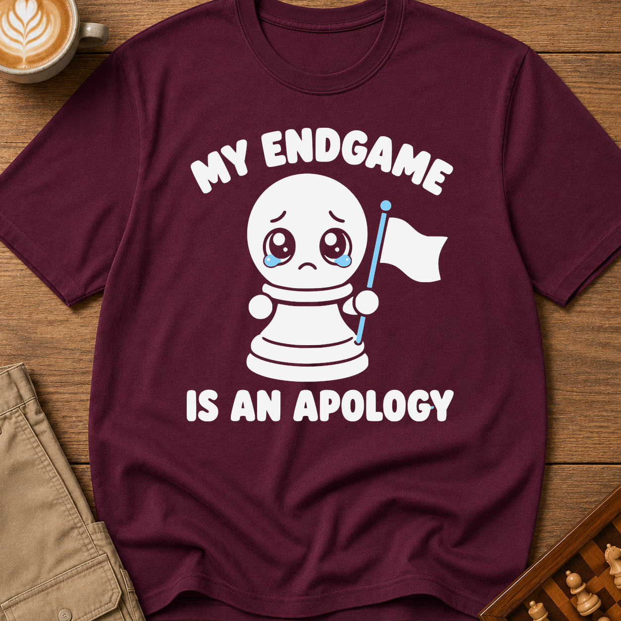 My Endgame Is An Apology T-Shirt