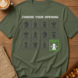 Choose Your Opening T-Shirt