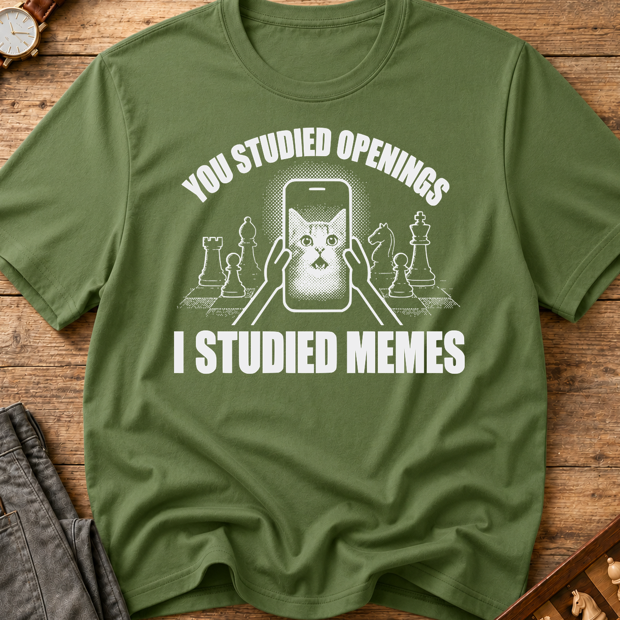 You Studied Openings I Studied Memes T-Shirt