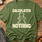 Calculated Nothing T-Shirt