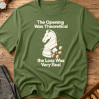 The Opening Was Theoretical The Loss Was Very Real T-Shirt