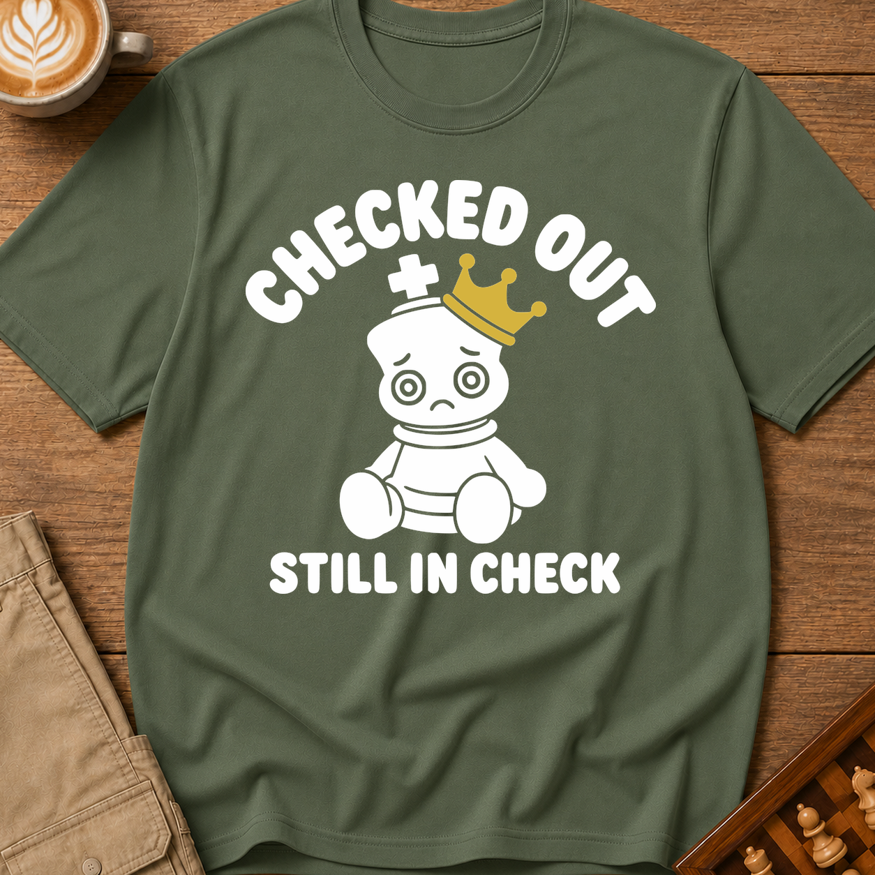 Checked Out Still In Check T-Shirt
