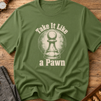 Take It Like A Pawn T-Shirt