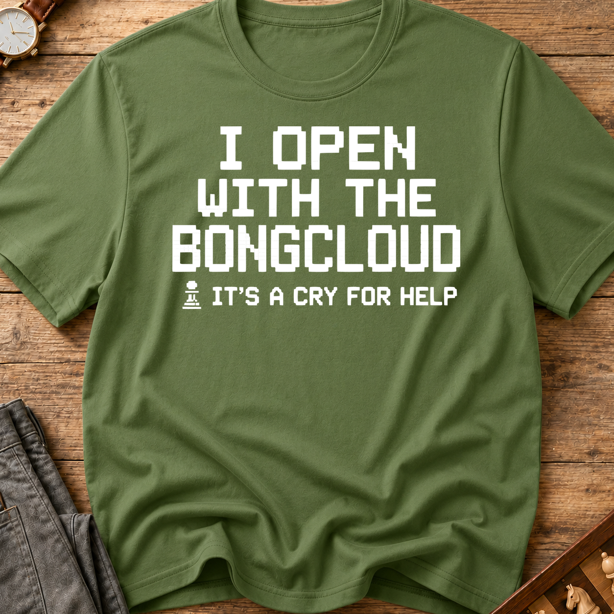 I Open With The Bongcloud T-Shirt