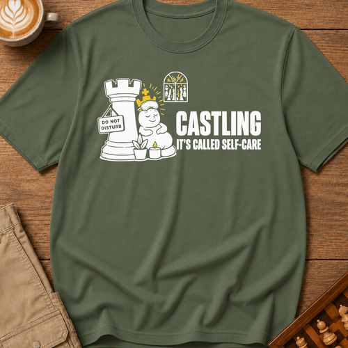 Castling Its Called Self-Care T-Shirt