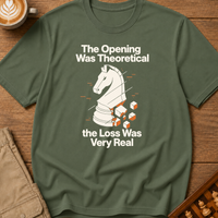 The Opening Was Theoretical The Loss Was Very Real T-Shirt