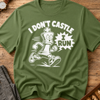 I Don't Castle I Run T-Shirt