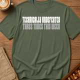 Technically Undefeated T-Shirt
