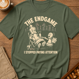 The Endgame I Stopped Paying Attention T-Shirt